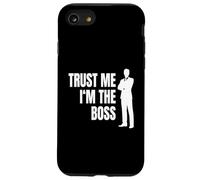 Trust Me I'm The Boss Leader Manager Case for iPhone SE (2020) / 7/8
