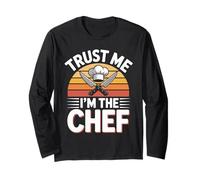 Trust Me I'm The Chef Culinary Art Long Sleeve T-Shirt