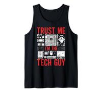 Trust Me I'm The Tech Guy Computer Engineer IT Tech Software Tank Top