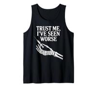 Trust Me I've Seen Worse Nurse Humor Tank Top