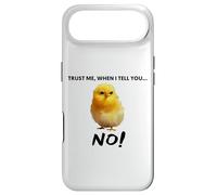 Trust me, when I tell you NO! Grumpy Cute Chicken Art Quote Case for iPhone Air
