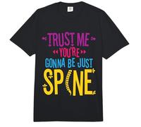Trust Me You're Gonna Be Just Spine - Chiropractic Comfort Colors Adult Heavyweight T-Shirt