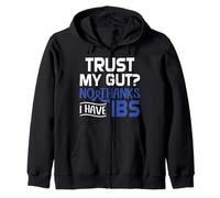 Trust My Gut No Thanks Funny IBS Irritable Bowel Syndrome Zip Hoodie