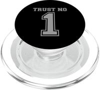 TRUST NO 1 Front AND Back Graphics Cool Cautious Bold PopSockets PopGrip for MagSafe