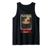 Trust NO Bookmark IT Always Knows WHO DID IT Tank Top