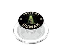 Trust No Human Funny Cat UFO Alien Conspiracy Theory PopSockets PopGrip for MagSafe