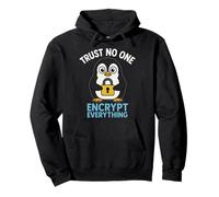 Trust No One Encrypt Everything Penguin Cybersecurity day Pullover Hoodie
