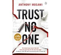 Trust No One: I Am Pilgrim meets Orphan X in this explosive thriller. You won't be able to put it down