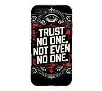 Trust No One, Not Even No One Case for iPhone SE (2020) / 7/8
