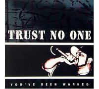 Trust No One - You've Been Warned [Australian Import]