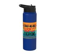 Trust no Ones Suspect Everyone Knives Dripping Suspicion Stainless Steel Insulated Water Bottle