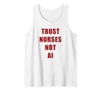 Trust Nurses Not AI - Support Staff Nurse (White) Tank Top