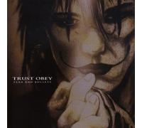 Trust Obey - Fear And Bullets: (Music To Accompany The Crow Comic Book)