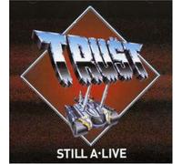 Trust - Still a Live