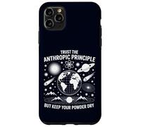 Trust the Anthropic Principle Science Physics Philosophy Case for iPhone 11 Pro Max