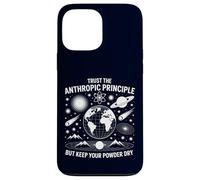 Trust the Anthropic Principle Science Physics Philosophy Case for iPhone 13 Pro Max