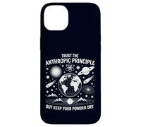 Trust the Anthropic Principle Science Physics Philosophy Case for iPhone 14 Plus