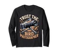 Trust the Bird Photographer Bird Photography Birding Long Sleeve T-Shirt