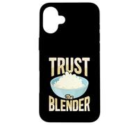 Trust The Blender Cottage Cheese High Protein Recipe Case for iPhone 16 Plus