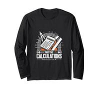 Trust The Calculations Engineer Math Long Sleeve T-Shirt