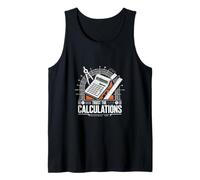Trust The Calculations Engineer Math Tank Top