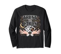 Trust The Cards Tarot Reader Long Sleeve T-Shirt