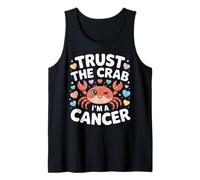 Trust The Crab I’m A Cancer Zodiac Tank Top