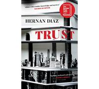Trust: the dazzling twisty story of power, greed and love that begins in 1920s New York