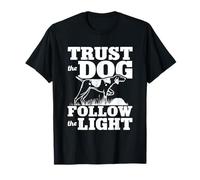 Trust The Dog Follow The Light Coon Hunting Saying T-Shirt