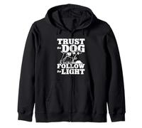 Trust The Dog Follow The Light Coon Hunting Saying Zip Hoodie
