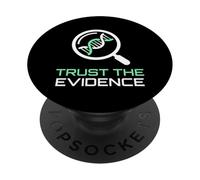 Trust The Evidence Scientific Inquiry Data Analysis Expert PopSockets Adhesive PopGrip