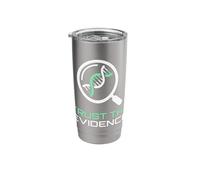 Trust The Evidence Scientific Inquiry Data Analysis Expert Stainless Steel Insulated Tumbler