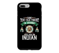 Trust The Government Just Ask An Indian Native American Day Case for iPhone 7 Plus/8 Plus