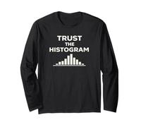 Trust The Histogram Photographer Humor Design Long Sleeve T-Shirt