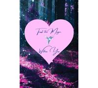Trust The Magic Within You Journal: Manifest Your Dreams. Gratitude, Hummingbird, Forest, Nature Notebook 120 Pages