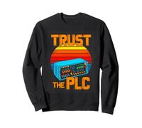 Trust The Plc Automation Engineer Control Humor Sweatshirt
