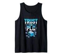 Trust The PLC Automation Engineer PLC Humor Tank Top
