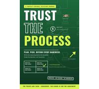 Trust the Process: A Fantasy Football Decision Journal - Plan, Pick and Defend Every Gameweek