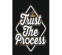 Trust The Process: Customized basket ball Notebook & Sketchbook for old Women & Men, For Write And Thanksgiving Gift For Basketball Lovers