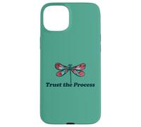 Trust the Process Dragonfly Case for iPhone 15 Plus