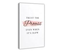 Trust The Process for A Quote - Inspirational Office Decoration(1) Canvas Poster Bedroom Decor Landscape Office Room Decor Gift 12x18inch(30x45cm)