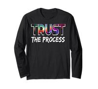 Trust The Process Long Sleeve T-Shirt
