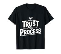 Trust The Process Motivational Quote Inspirational T-Shirt
