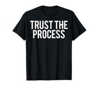 Trust The Process T Shirt - Cool new fit gym cheap gift tee T-Shirt