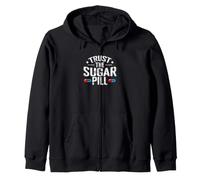 Trust the Sugar Pill Placebo Zip Hoodie