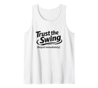 Trust The Swing Regret Immediately Funny Golf Joke Golfers Tank Top