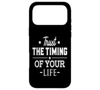 Trust The Timing Of Your Life Modern Motivational Quote Case for iPhone 17 Pro Max