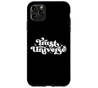 Trust the Universe Positive Cosmic Star Groovy Spirit Love Case for iPhone 11 Pro Max