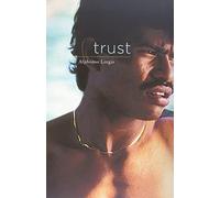 Trust: Volume 25 (Theory Out of Bounds)