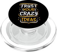 Trust Your Crazy Ideas - Creative Motivational PopSockets PopGrip for MagSafe